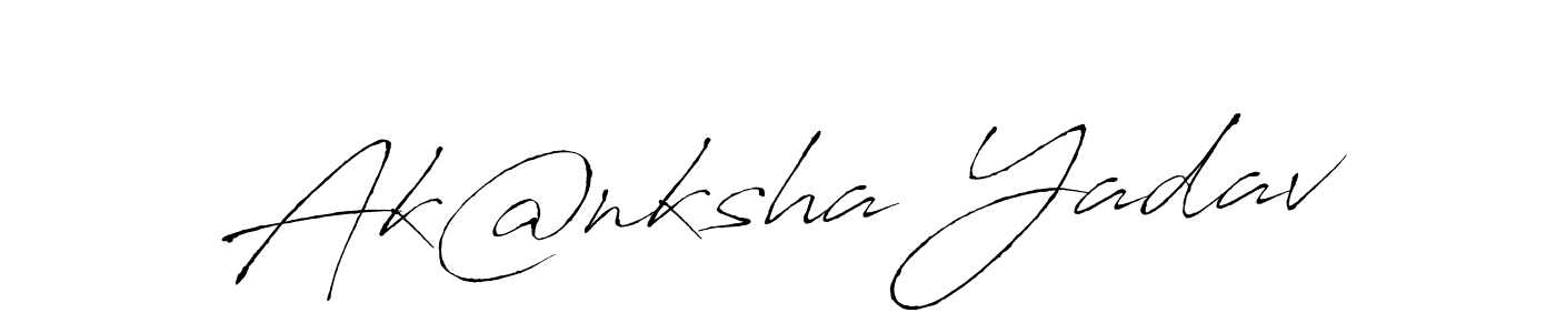 It looks lik you need a new signature style for name Ak@nksha Yadav. Design unique handwritten (Antro_Vectra) signature with our free signature maker in just a few clicks. Ak@nksha Yadav signature style 6 images and pictures png