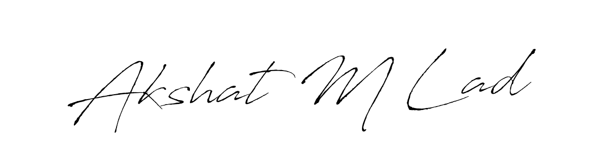 Make a short Akshat M Lad signature style. Manage your documents anywhere anytime using Antro_Vectra. Create and add eSignatures, submit forms, share and send files easily. Akshat M Lad signature style 6 images and pictures png