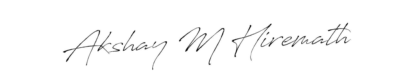 The best way (Antro_Vectra) to make a short signature is to pick only two or three words in your name. The name Akshay M Hiremath include a total of six letters. For converting this name. Akshay M Hiremath signature style 6 images and pictures png