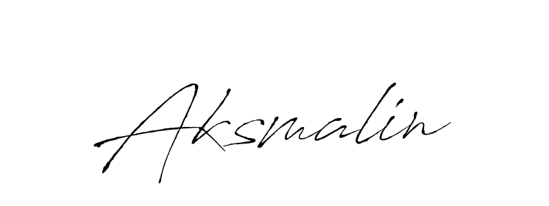 Design your own signature with our free online signature maker. With this signature software, you can create a handwritten (Antro_Vectra) signature for name Aksmalin. Aksmalin signature style 6 images and pictures png