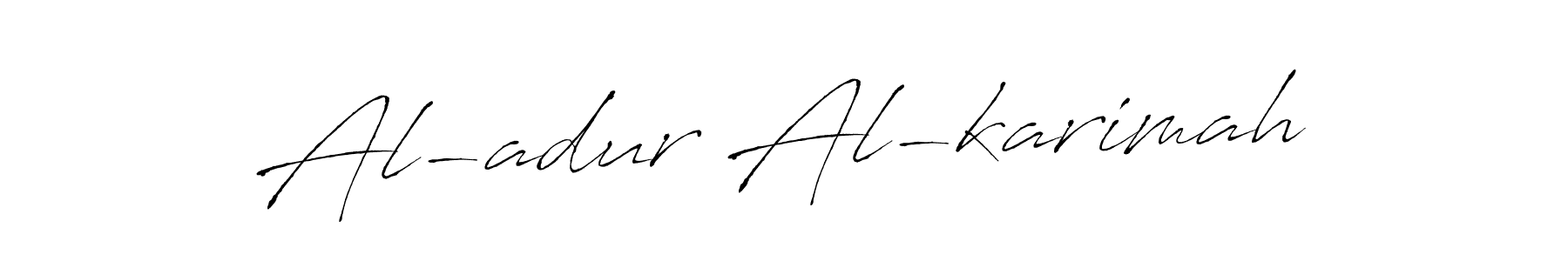 Create a beautiful signature design for name Al-adur Al-karimah. With this signature (Antro_Vectra) fonts, you can make a handwritten signature for free. Al-adur Al-karimah signature style 6 images and pictures png