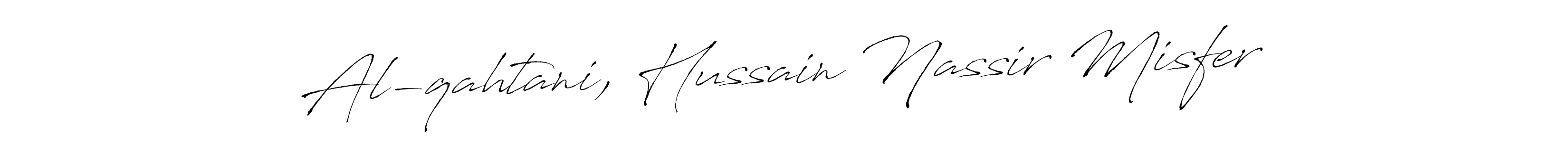 Also we have Al-qahtani, Hussain Nassir Misfer name is the best signature style. Create professional handwritten signature collection using Antro_Vectra autograph style. Al-qahtani, Hussain Nassir Misfer signature style 6 images and pictures png