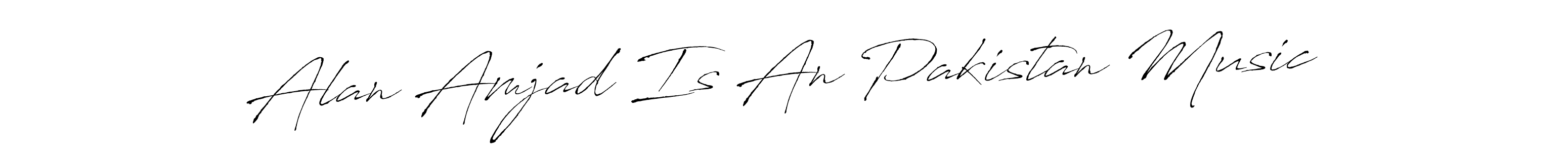 Make a beautiful signature design for name Alan Amjad Is An Pakistan Music. With this signature (Antro_Vectra) style, you can create a handwritten signature for free. Alan Amjad Is An Pakistan Music signature style 6 images and pictures png