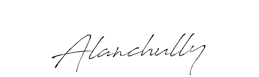 Create a beautiful signature design for name Alanchully. With this signature (Antro_Vectra) fonts, you can make a handwritten signature for free. Alanchully signature style 6 images and pictures png