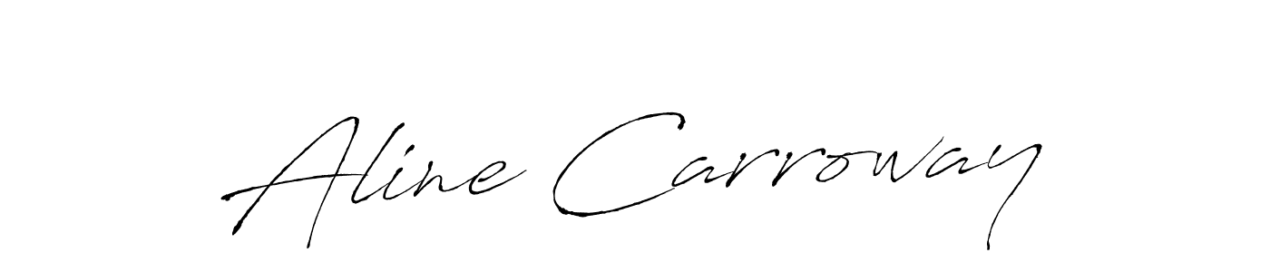 Aline Carroway stylish signature style. Best Handwritten Sign (Antro_Vectra) for my name. Handwritten Signature Collection Ideas for my name Aline Carroway. Aline Carroway signature style 6 images and pictures png