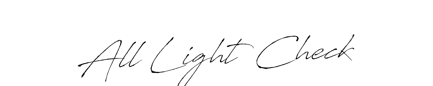 Make a beautiful signature design for name All Light Check. With this signature (Antro_Vectra) style, you can create a handwritten signature for free. All Light Check signature style 6 images and pictures png