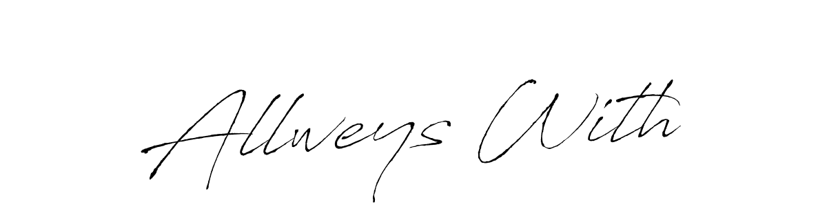 You should practise on your own different ways (Antro_Vectra) to write your name (Allweys With) in signature. don't let someone else do it for you. Allweys With signature style 6 images and pictures png