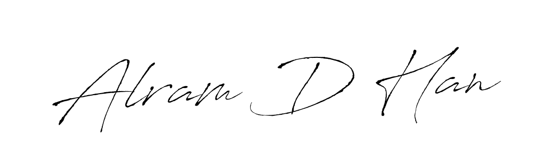 Make a beautiful signature design for name Alram D Han. With this signature (Antro_Vectra) style, you can create a handwritten signature for free. Alram D Han signature style 6 images and pictures png