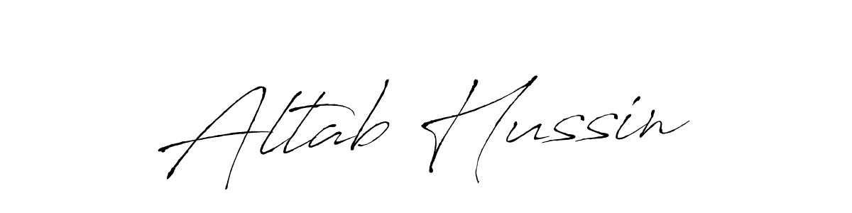 Make a beautiful signature design for name Altab Hussin. With this signature (Antro_Vectra) style, you can create a handwritten signature for free. Altab Hussin signature style 6 images and pictures png