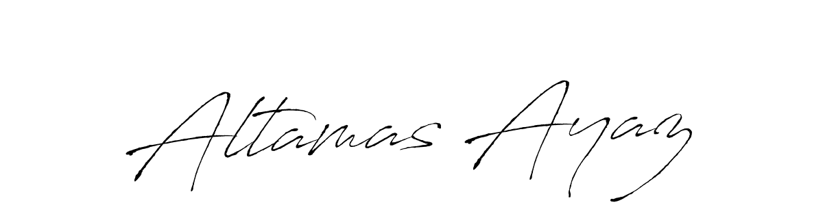 You should practise on your own different ways (Antro_Vectra) to write your name (Altamas Ayaz) in signature. don't let someone else do it for you. Altamas Ayaz signature style 6 images and pictures png