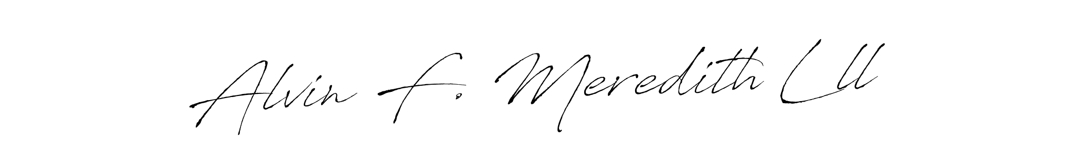 How to make Alvin F. Meredith Lll signature? Antro_Vectra is a professional autograph style. Create handwritten signature for Alvin F. Meredith Lll name. Alvin F. Meredith Lll signature style 6 images and pictures png