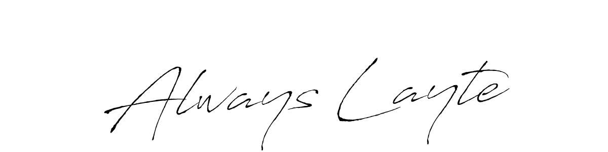 Always Layte stylish signature style. Best Handwritten Sign (Antro_Vectra) for my name. Handwritten Signature Collection Ideas for my name Always Layte. Always Layte signature style 6 images and pictures png