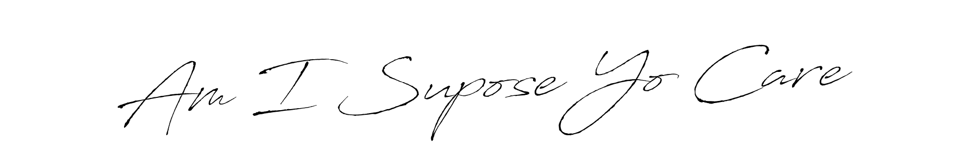 if you are searching for the best signature style for your name Am I Supose Yo Care. so please give up your signature search. here we have designed multiple signature styles  using Antro_Vectra. Am I Supose Yo Care signature style 6 images and pictures png