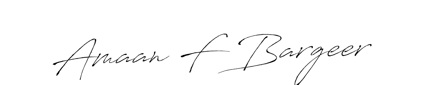 How to make Amaan F Bargeer signature? Antro_Vectra is a professional autograph style. Create handwritten signature for Amaan F Bargeer name. Amaan F Bargeer signature style 6 images and pictures png