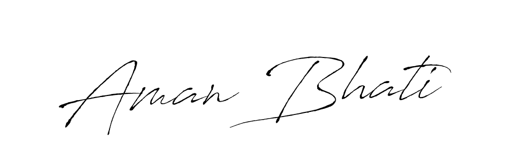 Design your own signature with our free online signature maker. With this signature software, you can create a handwritten (Antro_Vectra) signature for name Aman Bhati. Aman Bhati signature style 6 images and pictures png