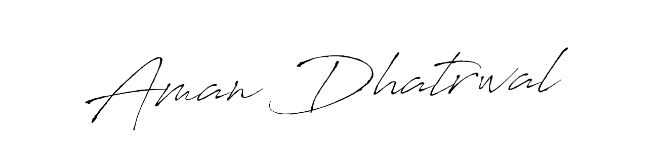 It looks lik you need a new signature style for name Aman Dhatrwal. Design unique handwritten (Antro_Vectra) signature with our free signature maker in just a few clicks. Aman Dhatrwal signature style 6 images and pictures png