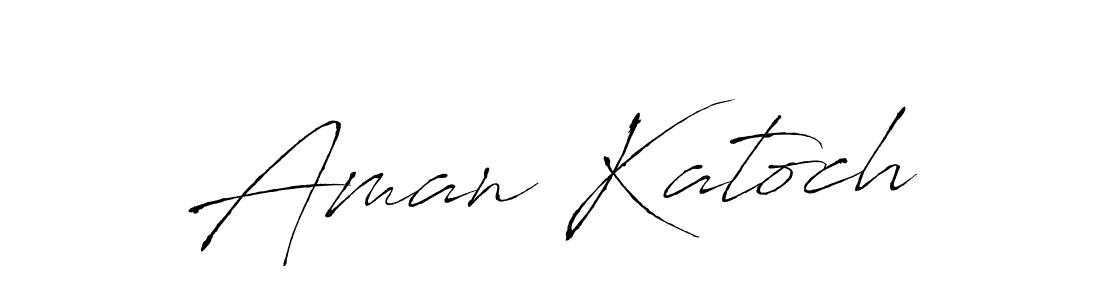 Design your own signature with our free online signature maker. With this signature software, you can create a handwritten (Antro_Vectra) signature for name Aman Katoch. Aman Katoch signature style 6 images and pictures png