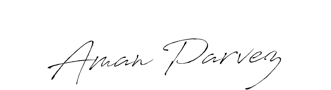 Aman Parvez stylish signature style. Best Handwritten Sign (Antro_Vectra) for my name. Handwritten Signature Collection Ideas for my name Aman Parvez. Aman Parvez signature style 6 images and pictures png