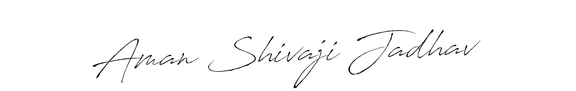 Aman Shivaji Jadhav stylish signature style. Best Handwritten Sign (Antro_Vectra) for my name. Handwritten Signature Collection Ideas for my name Aman Shivaji Jadhav. Aman Shivaji Jadhav signature style 6 images and pictures png