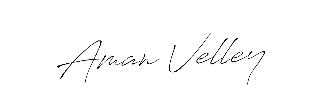 Aman Velley stylish signature style. Best Handwritten Sign (Antro_Vectra) for my name. Handwritten Signature Collection Ideas for my name Aman Velley. Aman Velley signature style 6 images and pictures png