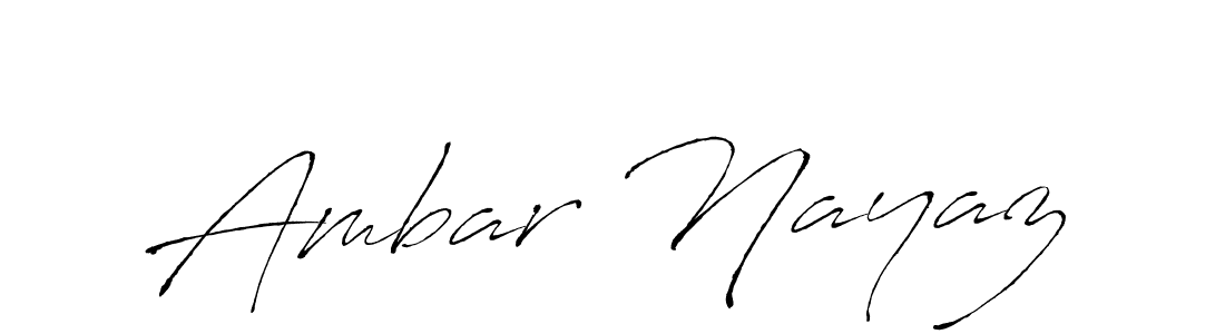 You should practise on your own different ways (Antro_Vectra) to write your name (Ambar Nayaz) in signature. don't let someone else do it for you. Ambar Nayaz signature style 6 images and pictures png