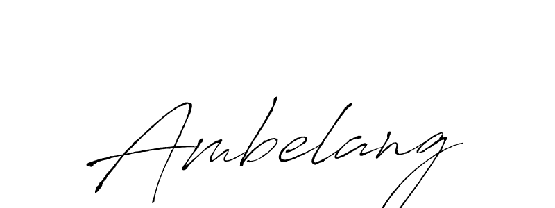 Create a beautiful signature design for name Ambelang. With this signature (Antro_Vectra) fonts, you can make a handwritten signature for free. Ambelang signature style 6 images and pictures png