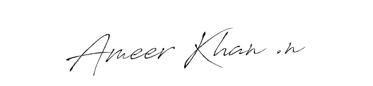 This is the best signature style for the Ameer Khan .n name. Also you like these signature font (Antro_Vectra). Mix name signature. Ameer Khan .n signature style 6 images and pictures png