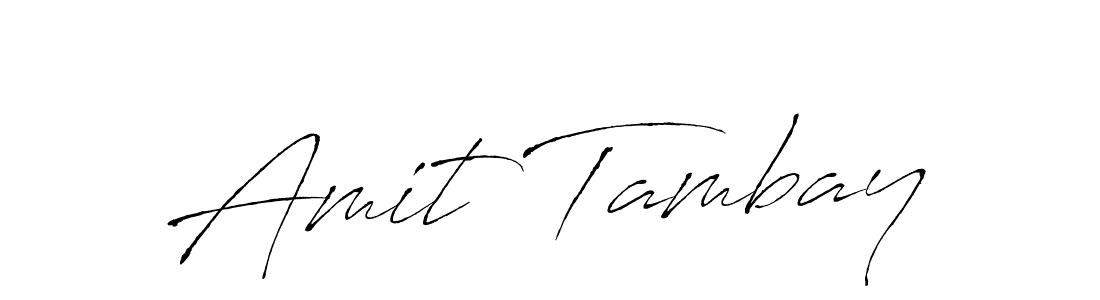 Design your own signature with our free online signature maker. With this signature software, you can create a handwritten (Antro_Vectra) signature for name Amit Tambay. Amit Tambay signature style 6 images and pictures png