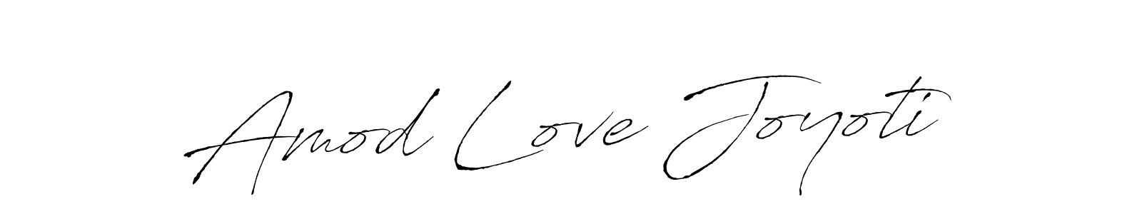 Amod Love Joyoti stylish signature style. Best Handwritten Sign (Antro_Vectra) for my name. Handwritten Signature Collection Ideas for my name Amod Love Joyoti. Amod Love Joyoti signature style 6 images and pictures png