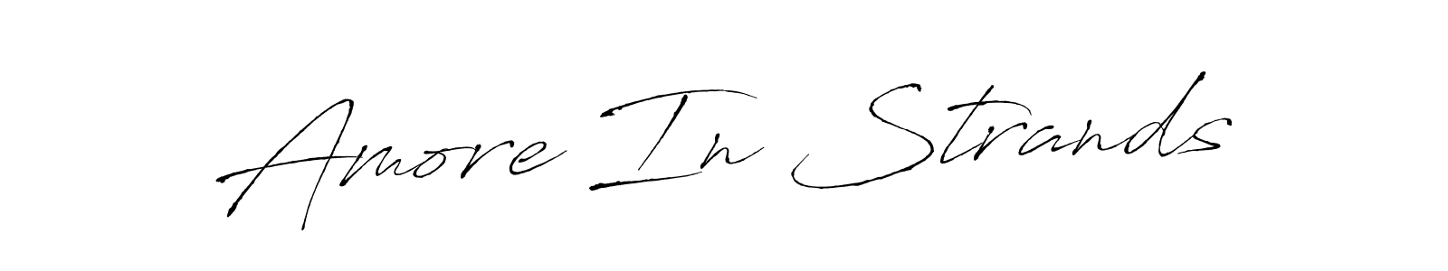 Create a beautiful signature design for name Amore In Strands. With this signature (Antro_Vectra) fonts, you can make a handwritten signature for free. Amore In Strands signature style 6 images and pictures png