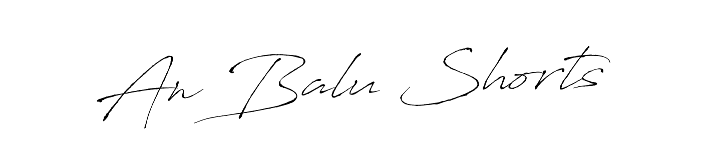 Once you've used our free online signature maker to create your best signature Antro_Vectra style, it's time to enjoy all of the benefits that An Balu Shorts name signing documents. An Balu Shorts signature style 6 images and pictures png