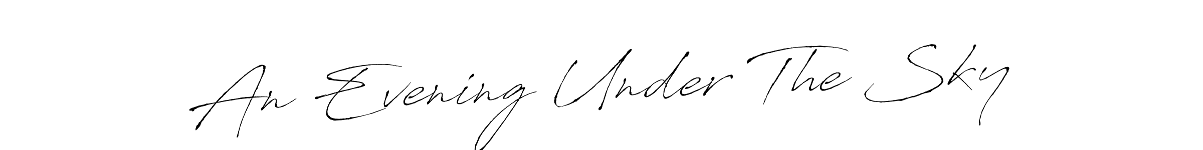 Use a signature maker to create a handwritten signature online. With this signature software, you can design (Antro_Vectra) your own signature for name An Evening Under The Sky. An Evening Under The Sky signature style 6 images and pictures png