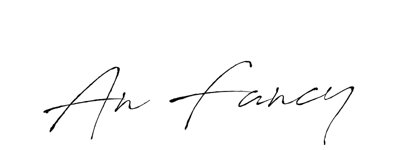 Use a signature maker to create a handwritten signature online. With this signature software, you can design (Antro_Vectra) your own signature for name An Fancy. An Fancy signature style 6 images and pictures png