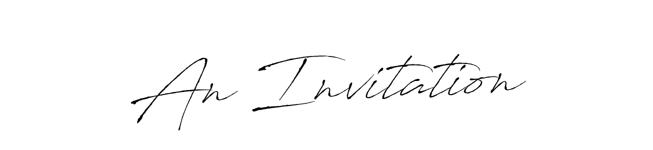 Create a beautiful signature design for name An Invitation. With this signature (Antro_Vectra) fonts, you can make a handwritten signature for free. An Invitation signature style 6 images and pictures png