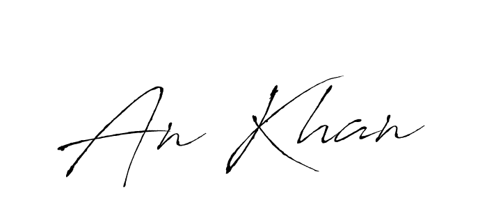 Make a short An Khan signature style. Manage your documents anywhere anytime using Antro_Vectra. Create and add eSignatures, submit forms, share and send files easily. An Khan signature style 6 images and pictures png