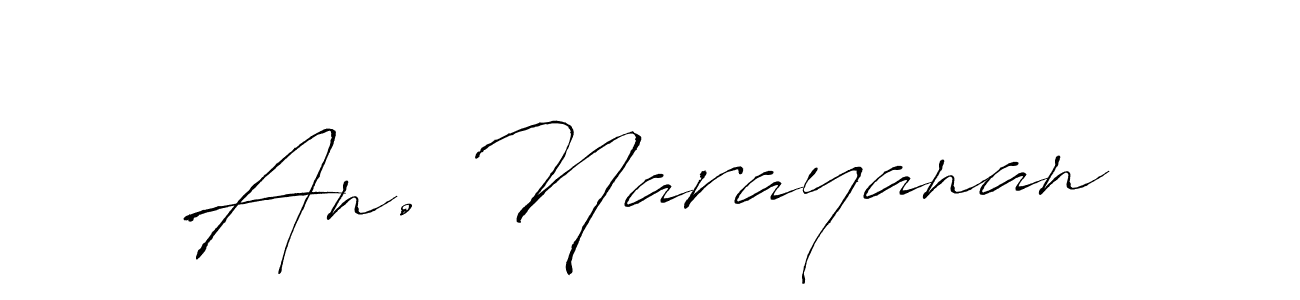 Create a beautiful signature design for name An. Narayanan. With this signature (Antro_Vectra) fonts, you can make a handwritten signature for free. An. Narayanan signature style 6 images and pictures png