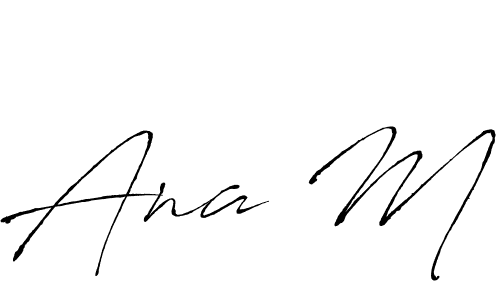 Best and Professional Signature Style for Ana M. Antro_Vectra Best Signature Style Collection. Ana M signature style 6 images and pictures png