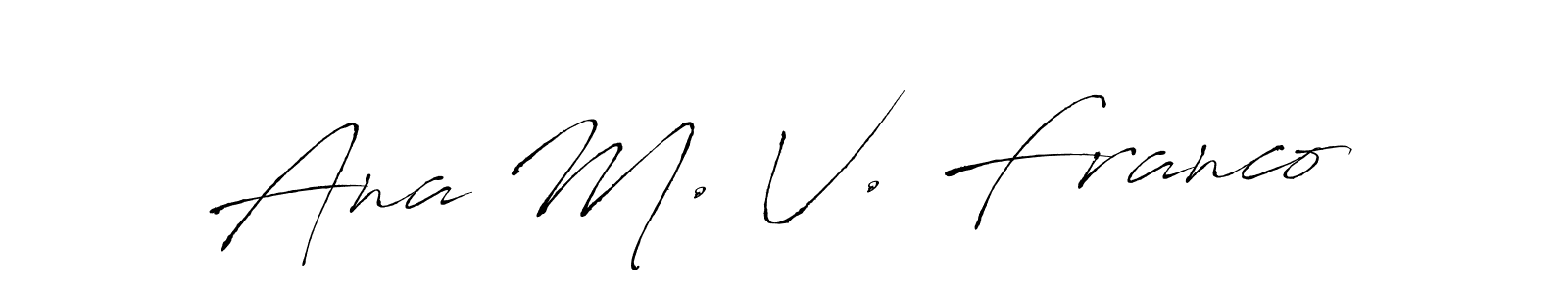 How to make Ana M. V. Franco signature? Antro_Vectra is a professional autograph style. Create handwritten signature for Ana M. V. Franco name. Ana M. V. Franco signature style 6 images and pictures png