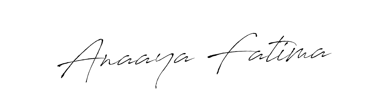 Design your own signature with our free online signature maker. With this signature software, you can create a handwritten (Antro_Vectra) signature for name Anaaya Fatima. Anaaya Fatima signature style 6 images and pictures png