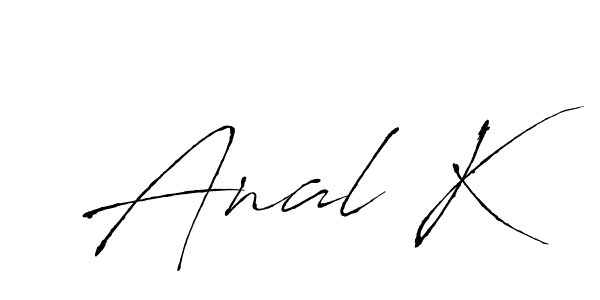 Create a beautiful signature design for name Anal K. With this signature (Antro_Vectra) fonts, you can make a handwritten signature for free. Anal K signature style 6 images and pictures png