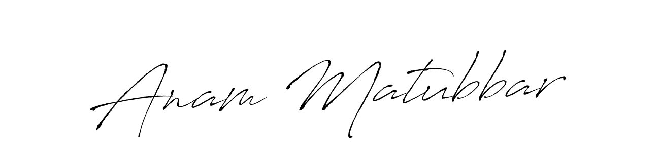 It looks lik you need a new signature style for name Anam Matubbar. Design unique handwritten (Antro_Vectra) signature with our free signature maker in just a few clicks. Anam Matubbar signature style 6 images and pictures png