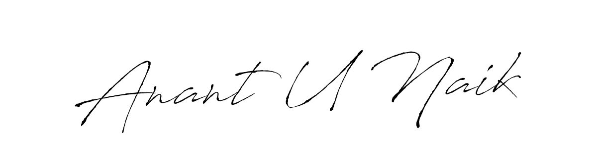 Anant U Naik stylish signature style. Best Handwritten Sign (Antro_Vectra) for my name. Handwritten Signature Collection Ideas for my name Anant U Naik. Anant U Naik signature style 6 images and pictures png