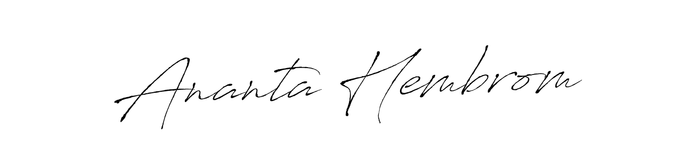 Use a signature maker to create a handwritten signature online. With this signature software, you can design (Antro_Vectra) your own signature for name Ananta Hembrom. Ananta Hembrom signature style 6 images and pictures png