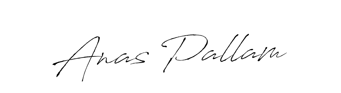 Create a beautiful signature design for name Anas Pallam. With this signature (Antro_Vectra) fonts, you can make a handwritten signature for free. Anas Pallam signature style 6 images and pictures png