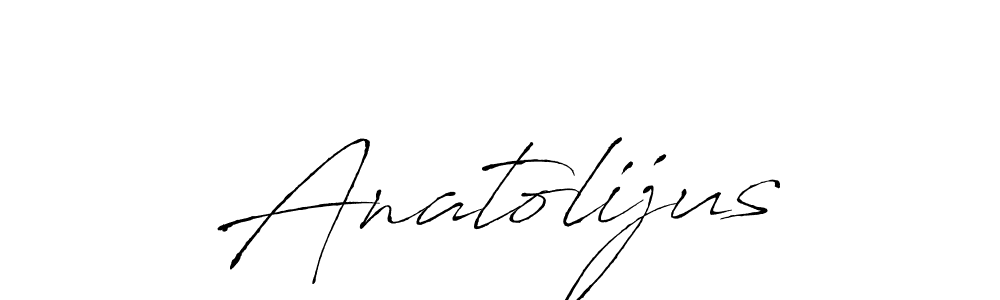 Make a beautiful signature design for name Anatolijus. With this signature (Antro_Vectra) style, you can create a handwritten signature for free. Anatolijus signature style 6 images and pictures png