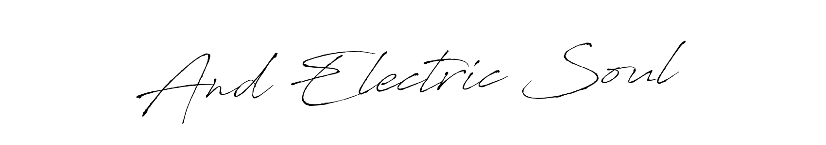 Use a signature maker to create a handwritten signature online. With this signature software, you can design (Antro_Vectra) your own signature for name And Electric Soul. And Electric Soul signature style 6 images and pictures png