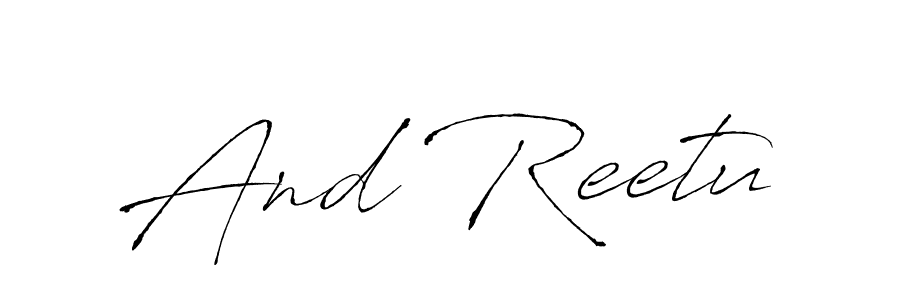 Also we have And Reetu name is the best signature style. Create professional handwritten signature collection using Antro_Vectra autograph style. And Reetu signature style 6 images and pictures png