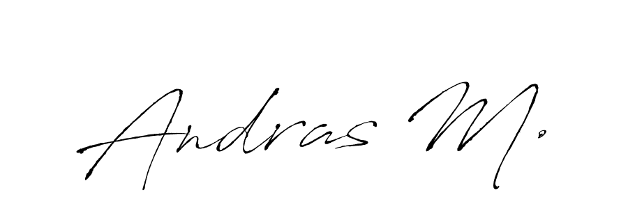 Also we have Andras M. name is the best signature style. Create professional handwritten signature collection using Antro_Vectra autograph style. Andras M. signature style 6 images and pictures png