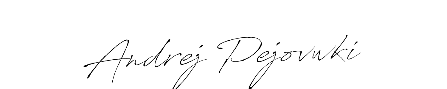 Also we have Andrej Pejovwki name is the best signature style. Create professional handwritten signature collection using Antro_Vectra autograph style. Andrej Pejovwki signature style 6 images and pictures png