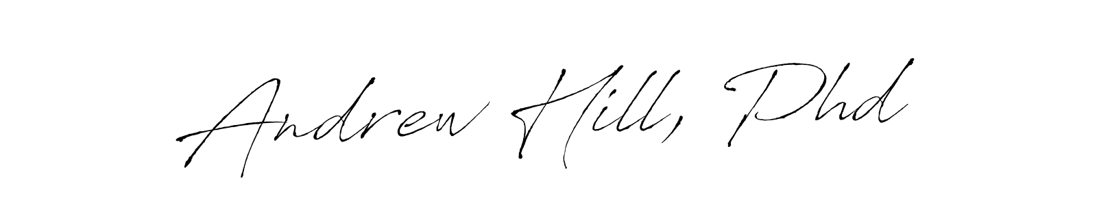Create a beautiful signature design for name Andrew Hill, Phd. With this signature (Antro_Vectra) fonts, you can make a handwritten signature for free. Andrew Hill, Phd signature style 6 images and pictures png